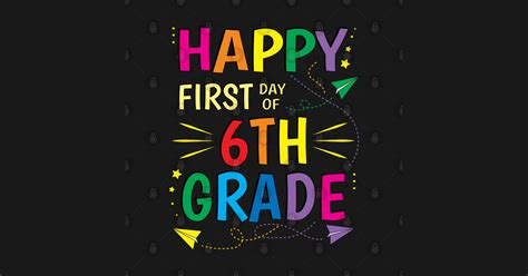 First Day Of 6th Grade Printable