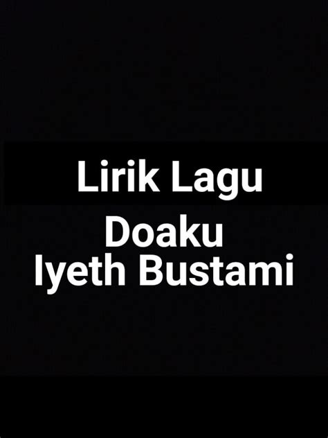 We did not find results for: Lirik Lagu Doaku (Ayah & Ibu) by Iyeth Bustami - GejaG