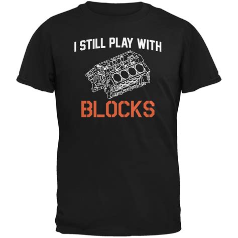 Buy Auto Racing I Still Play With Blocks Black Adult T Shirt Online At