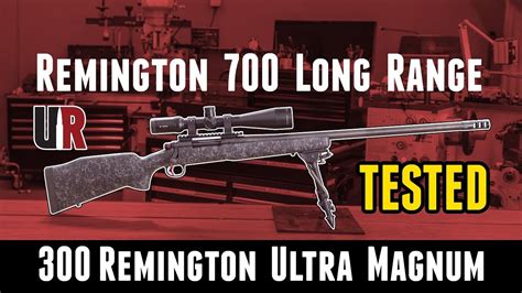 Tested Remington 700 Long Range 300 Remington Ultra Magnum Youtube