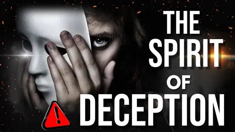 The Spirit Of Deception Is Seductive And Manipulative Youtube
