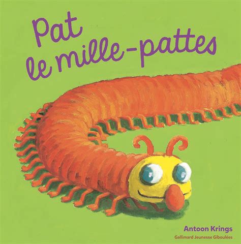 Pat Le Mille Pattes Antoon Krings Librairie Eyrolles