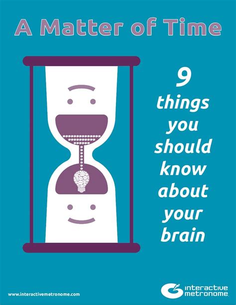 A Matter Of Time 9 Things You Should Know About Your Brain Brain