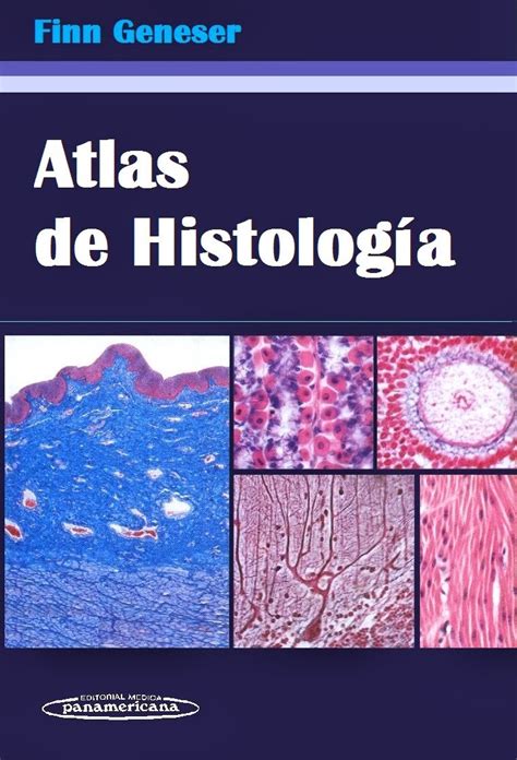 Libros Medicina Ar Atlas De Histologia Finn Geneser