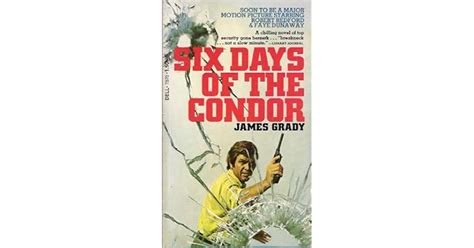 Six Days Of The Condor By James Grady