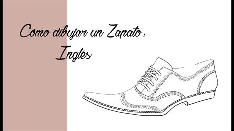 Cómo Dibujar Un Zapato Inglés Tutorial Español Youtube