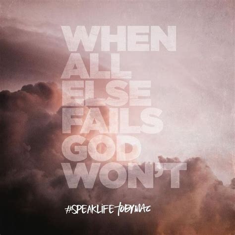 I was already a little annoyed. 645 best images about tobyMac Speak Life Quotes on Pinterest