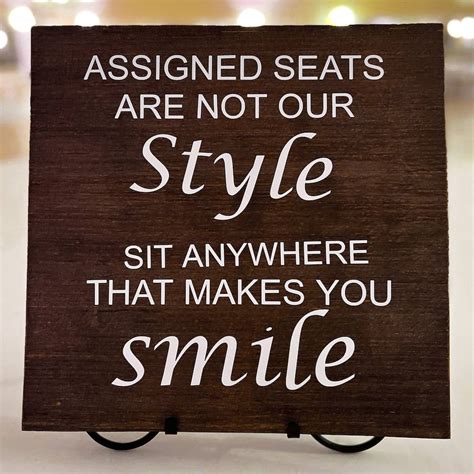 Assigned Seats Are Not Our Style Wooden Sign Falls Manor Catering
