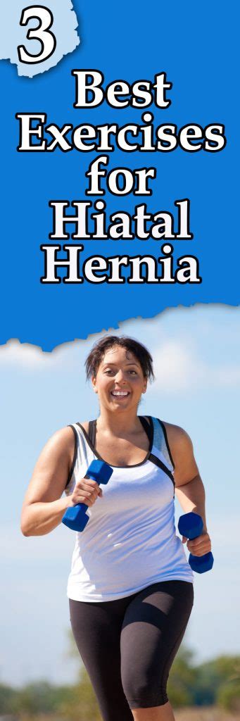 3 Best Exercises For Hiatal Hernia