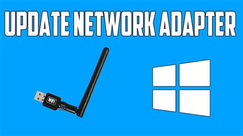 How To Update Network Adapter Drivers In Windows 10 Youtube