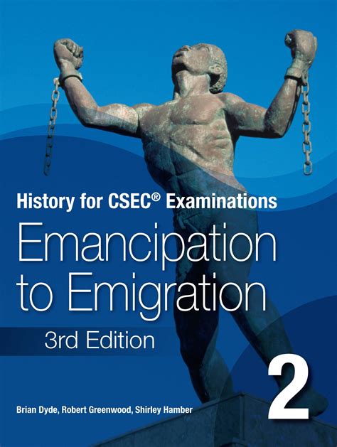 History For Csec® Examinations 3rd Edition Students Book 2 Emancipat