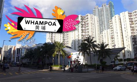 Sassys Neighbourhood Guide To Whampoa In Hung Hom