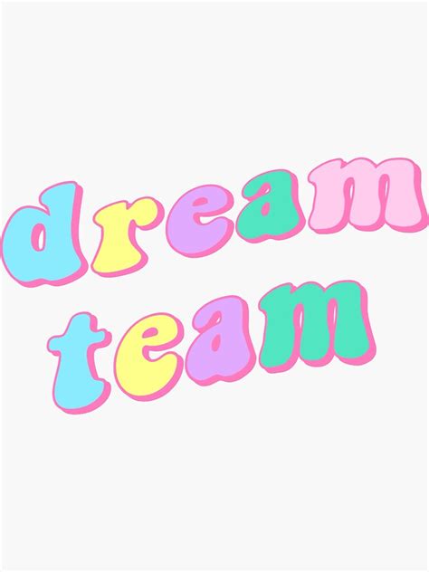 Dream Team Sticker For Sale By Amelierking Redbubble