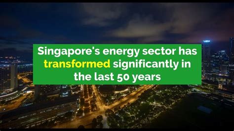 Singapores Energy Story Youtube