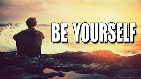 Be Yourself Pictures Images Graphics Page 7