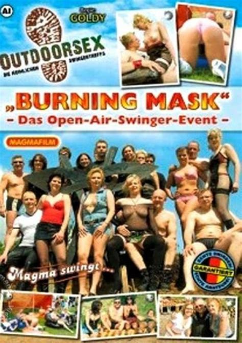 Burning Mask Das Open Air Swinger Event Magma Unlimited Streaming