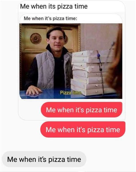 Pizza Time Meme