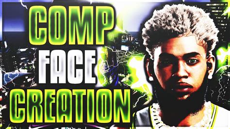 New Nba 2k21 Next Gen Best Comp Face Creation Tutorial Youtube