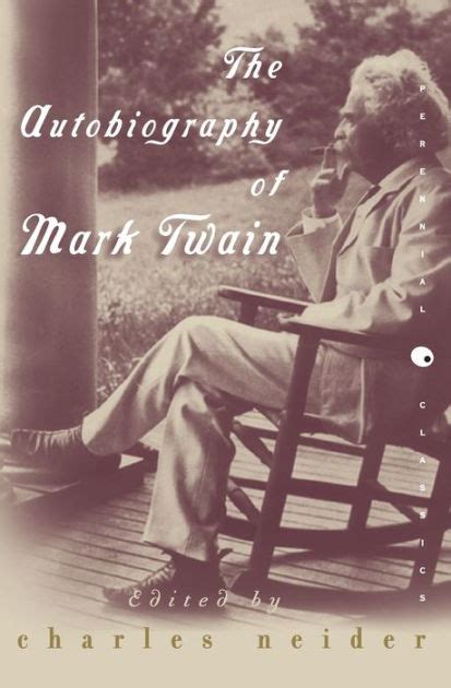 Autobiography Of Mark Twain By Mark Twain Paperback Barnes And Noble