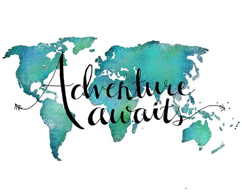 Quotes from maps now include quotes from 5 authors. Adventure Awaits - Travel Quote on World Map Digital Art by Michelle Eshleman