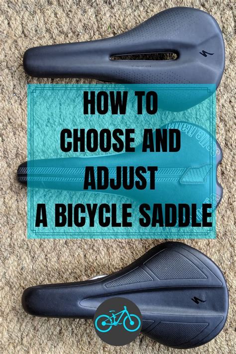 How To Choose And Adjust A Bicycle Saddle Bicycle Saddles Mountain
