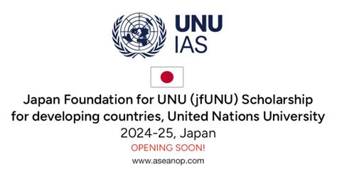 Opening Soon Japan Foundation For Unu Jfunu Scholarship For
