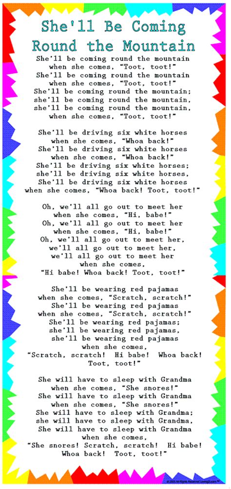 It has been assigned the number 4204 in the roud folk song index. Silly Songs: Lyrics for "She'll Be Coming Round the ...