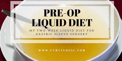 Pre Op Liquid Diet For Gastric Sleeve Curvylogic Bariatric Recipes
