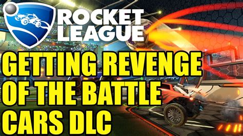 Rocket League Getting Revenge Of The Battle Cars Dlc Price