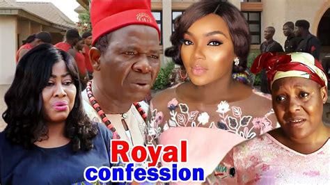 Royal Confession Season 1 And 2 Chioma Chukwuka 2019 Latest