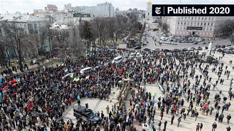 Anti-Russian Protests Erupt in Ukraine, Despite Virus Threat - The New ...