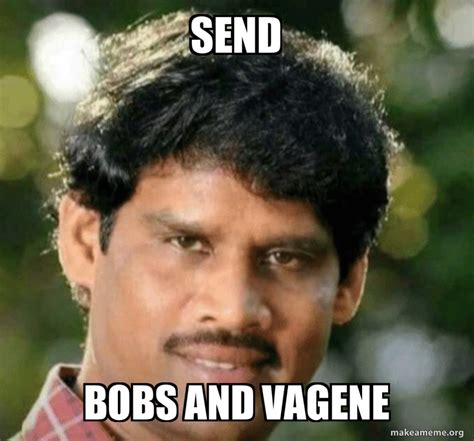 Bobs And Vagene Meme Quotes Welcome