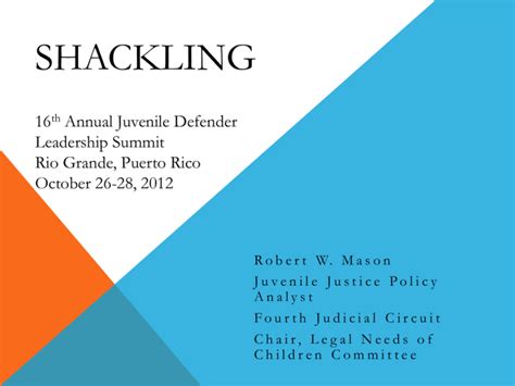 Shackling Powerpoint National Juvenile Defender Center