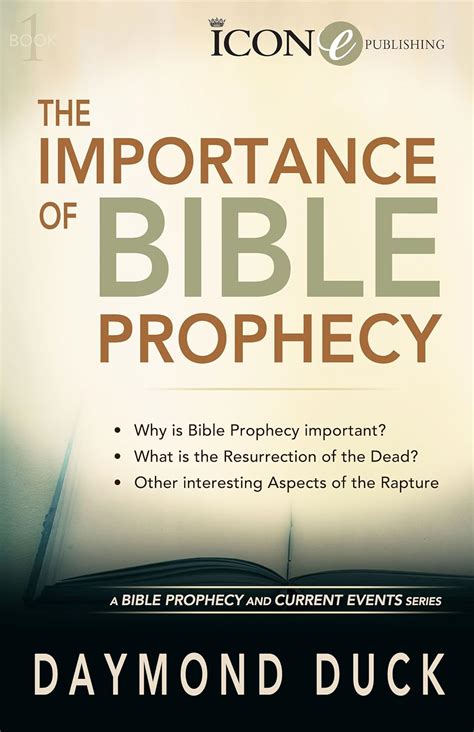 The Importance Of Bible Prophecy A Bible Prophecy And Current Events