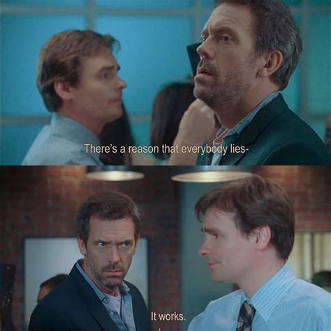 Theres A Reason That Everybody Lies It Works House Md House Md