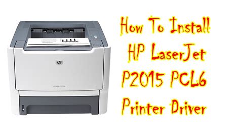 Hp laserjet p2015 mac printer driver download (32 mb). How To Install HP LaserJet P2015 PCL6 Printer Drivers - YouTube