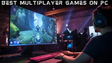Best Multiplayer Games On Pc Top 10 Strategic Gaming High School Of