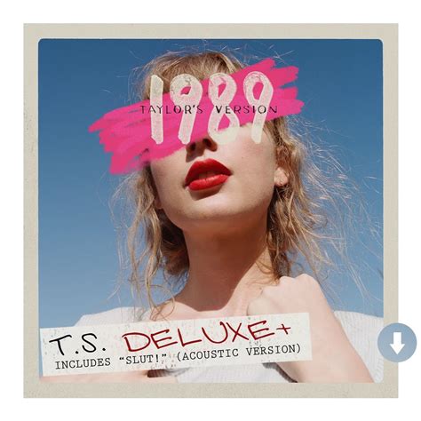 Taylor Swift Releases “slut ” Acoustic Version For Download With 1989 Taylor’s Version