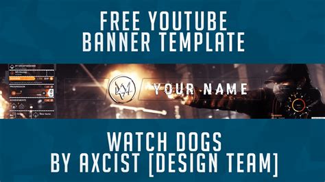 Free Watch Dogs Youtube Banner Template 2d Psd Free Gfx Youtube