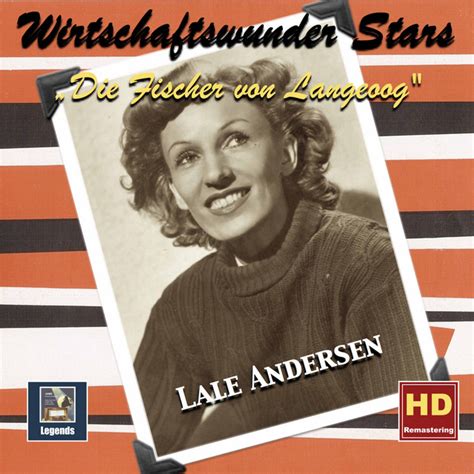 Ja Mein Hein Ist Der Schönste Matrose Song And Lyrics By Lale Andersen Spotify