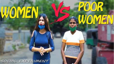 Hot Women Vs Poor Women Social Experiment Dinuvlogs Youtube