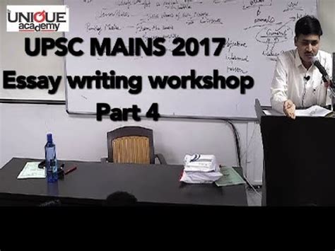Features of essay writing programme for upsc: UPSC 2017 Mains - Essay writing workshop - Tukaram Jadhav ...