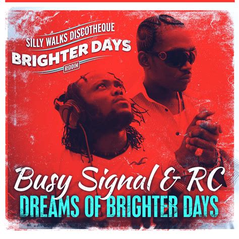 Dreams of Brighter Days (Brighter Days Riddim) | Busy 