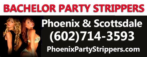 Phoenix Strippers Bachelor Party Strippers Phoenix Scottsdale Arizona Phoenix