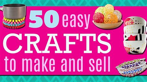 50 Easy Crafts To Make And Sell For Profit Top Selling Craft Ideas