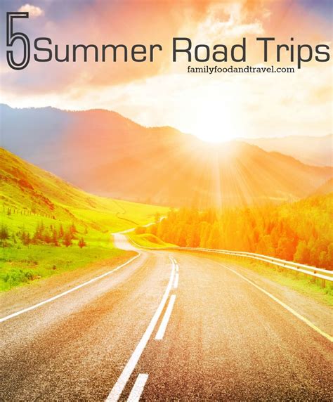 5 Summer Road Trips Summer Road Trip Road Trip Destinations Road Trip