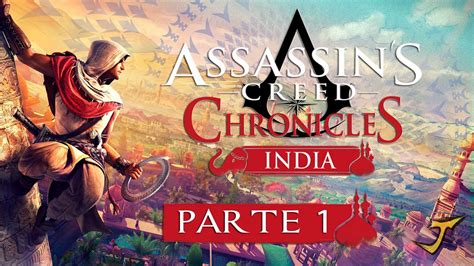 Assassin S Creed Chronicles India Walkthrough Parte Youtube
