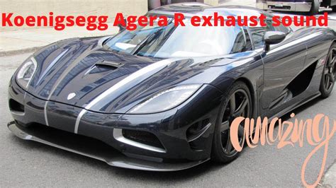 Koenigsegg Agera R Exhaust Sound Wow Youtube