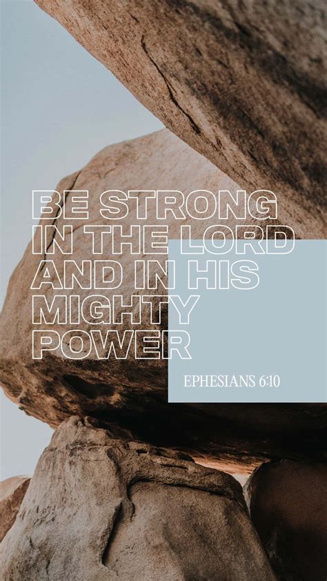 A Rock With The Words Be Strong In The Lord And In His Mighty Power