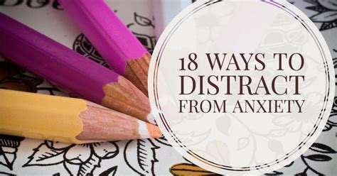 18 Ways To Distract From Anxiety International Bipolar Foundation
